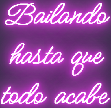 Neón para Bodas y Eventos "Bailando hasta que todo acabe"