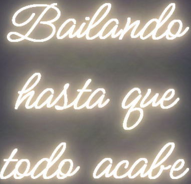 Neón para Bodas y Eventos "Bailando hasta que todo acabe"