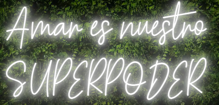 Neón para Bodas y Eventos "Amar es nuestro SUPERPODER"